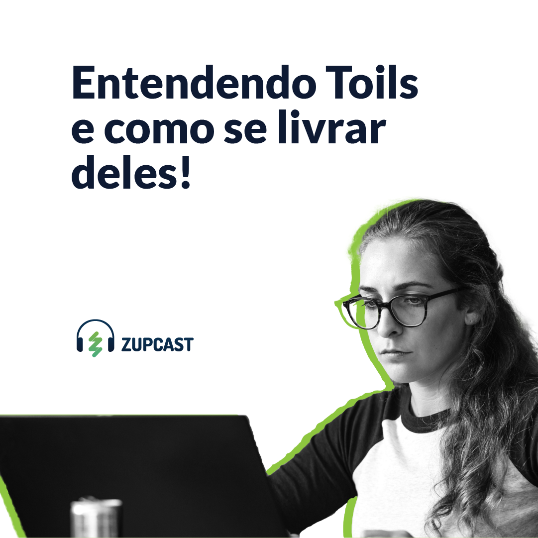 #8 Entendendo Toils e como se livrar deles!