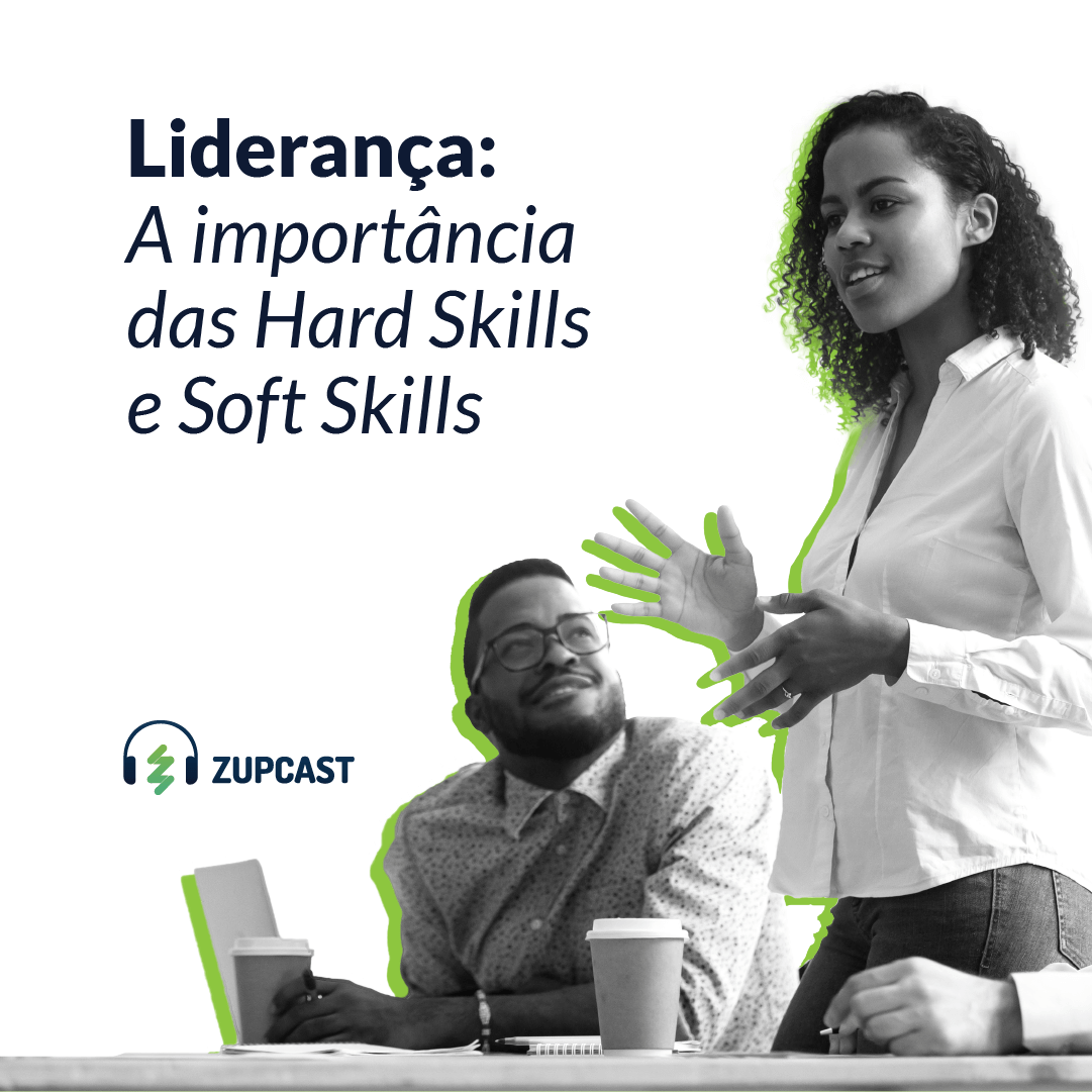 #17 Liderança: A importância das Hard Skills e Soft Skills