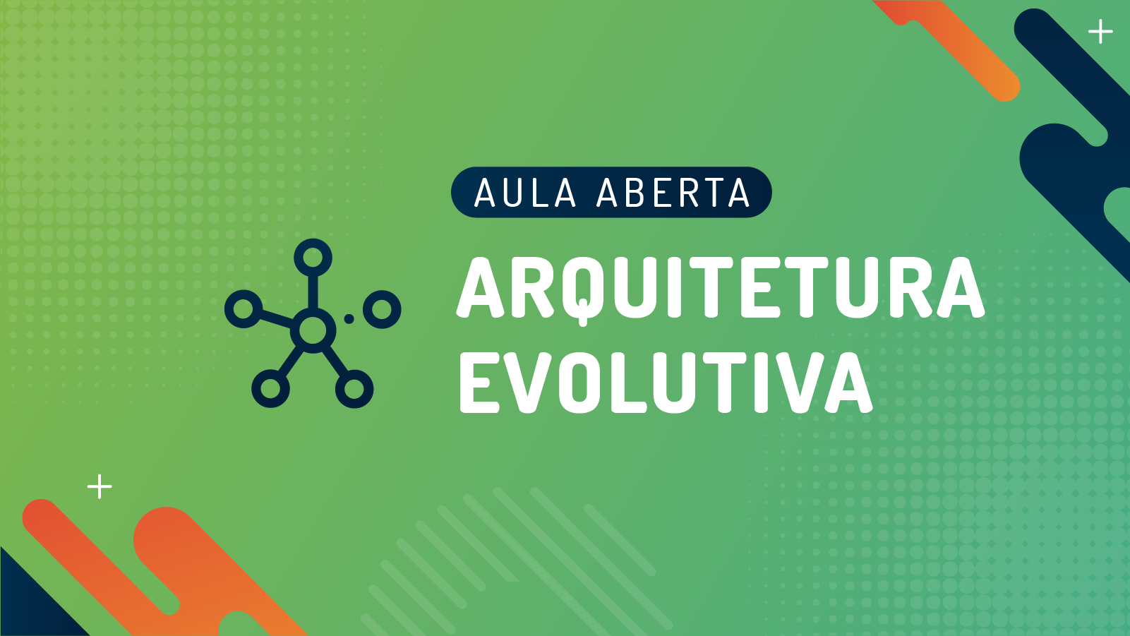 Arquitetura Evolutiva