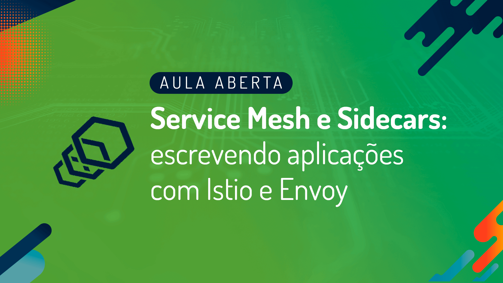 Webinar: Service Mesh e Sidecards