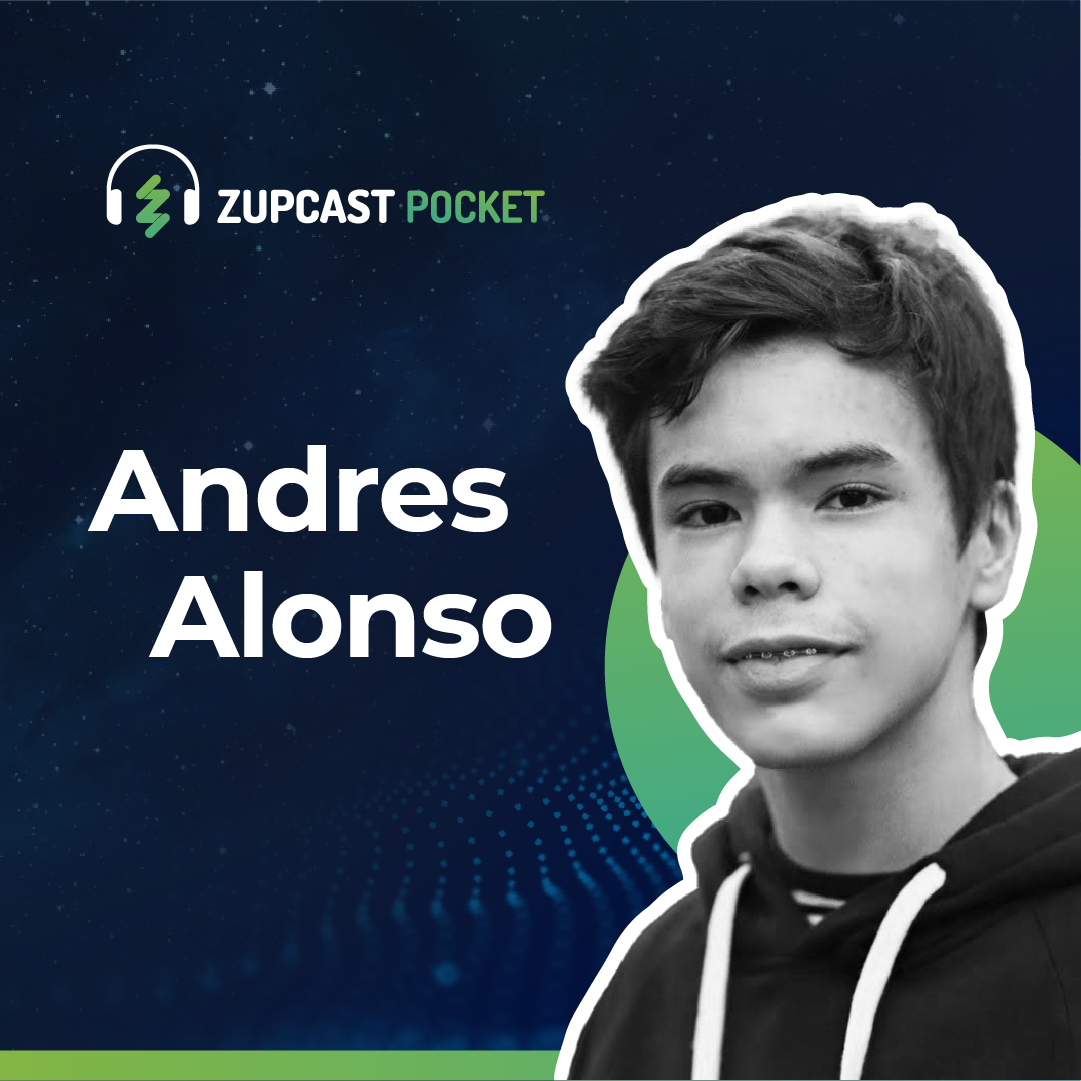 #26 ZupCast Pocket Andres Alonso