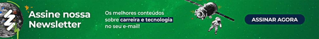 Banner com a identidade visual da Zup, nele está escrito Assine nossa Newsletter, os melhores conteúdos sobre carreira e tecnologia no seu e-mail. No final, está um botão com "assinar agora".