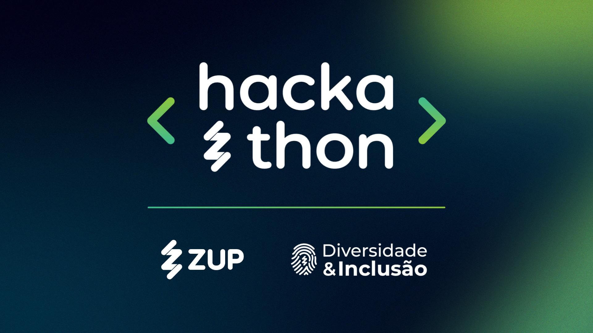 Imagem capa do conteúdo, em que há um fundo azul escuro e com verde, escrito HACKATHON (evento realizado pela Zup Innovation, hackaton afirmativo 2024) e abaixo tem o logo da Zup e Diversidade & inclusão.