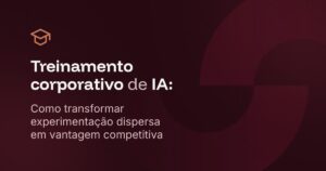 Banner com fundo em tons de bordô escuro e um ícone de um chapéu académico. Contém o texto Treinamento corporativo de IA: Como transformar experimentação dispersa em vantagem competitiva.